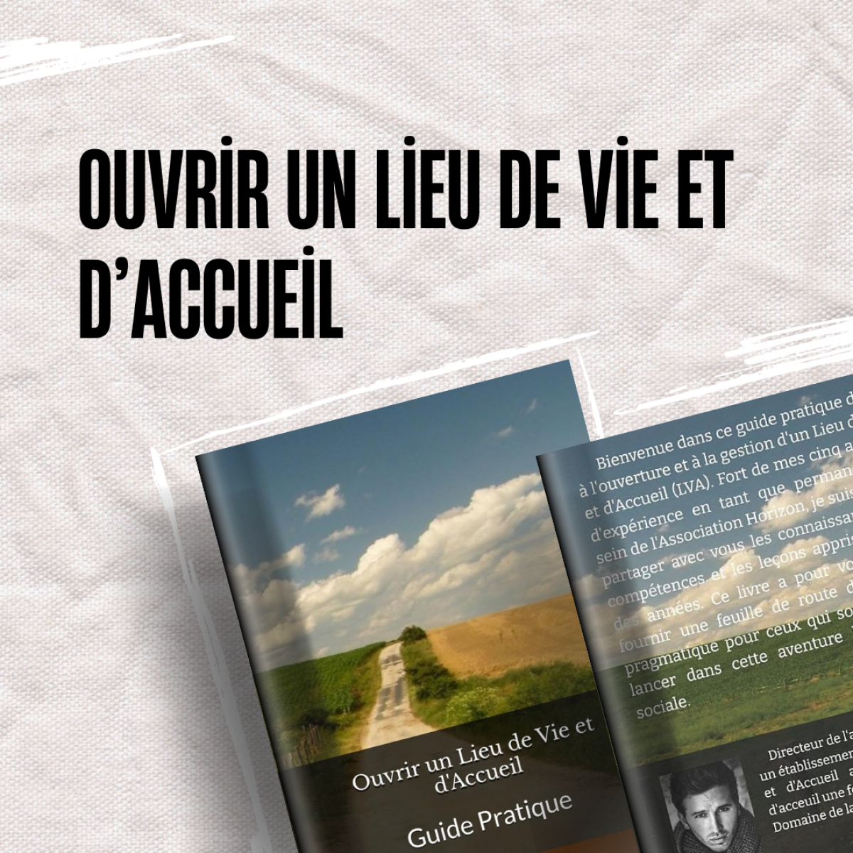 Ouvrir un Lieu de Vie et d'Accueil: Guide Pratique